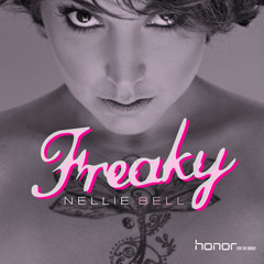 Nellie Bell - Freaky (Audio Sauce Remix)