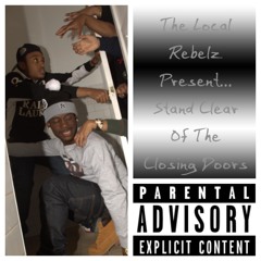 Local Rebelz - Drinking Heny Str8