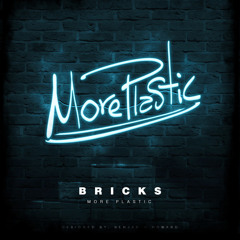 More Plastic - Bricks