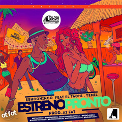 Eshconinco Ft El Tachi Y Yemil - Good Gyal - plena507.com
