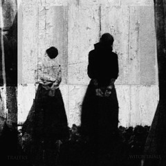 Traitrs - Witch Trials