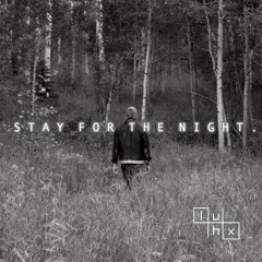 stay for the night.