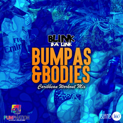 Bumpas & Bodies: Caribbean Workout Mix [Miami Carnival Edition]