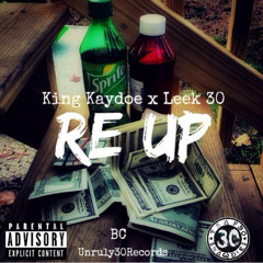 King Kaydoe- Reup feat. Leek30