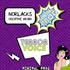 Norlacks, Creative Brain - Terror Voice -OUT NOW
