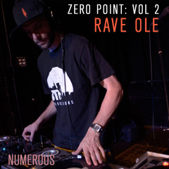 ZER0 P0INT - Episode 2: Rave Ole