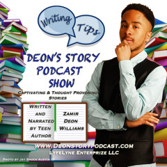 Deon Story Podcast EP3 Writing Tips 1