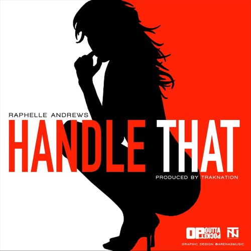 HANDLE THAT prod. by Dela of Traknation