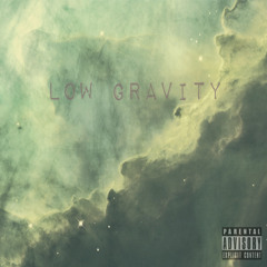 Low Gravity- (Lost Sessions) produced by Team Titans