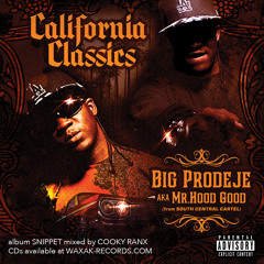 Big Prodeje  - California Classics [album SNIPPET mixed by COOKY RANX]