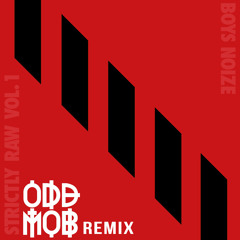 Boys Noize & Pilo - Cerebral (Odd Mob Remix)