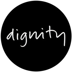 Dignity