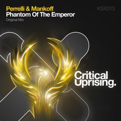 KSX313 : Perrelli & Mankoff - Phantom Of The Emperor (Original Mix)