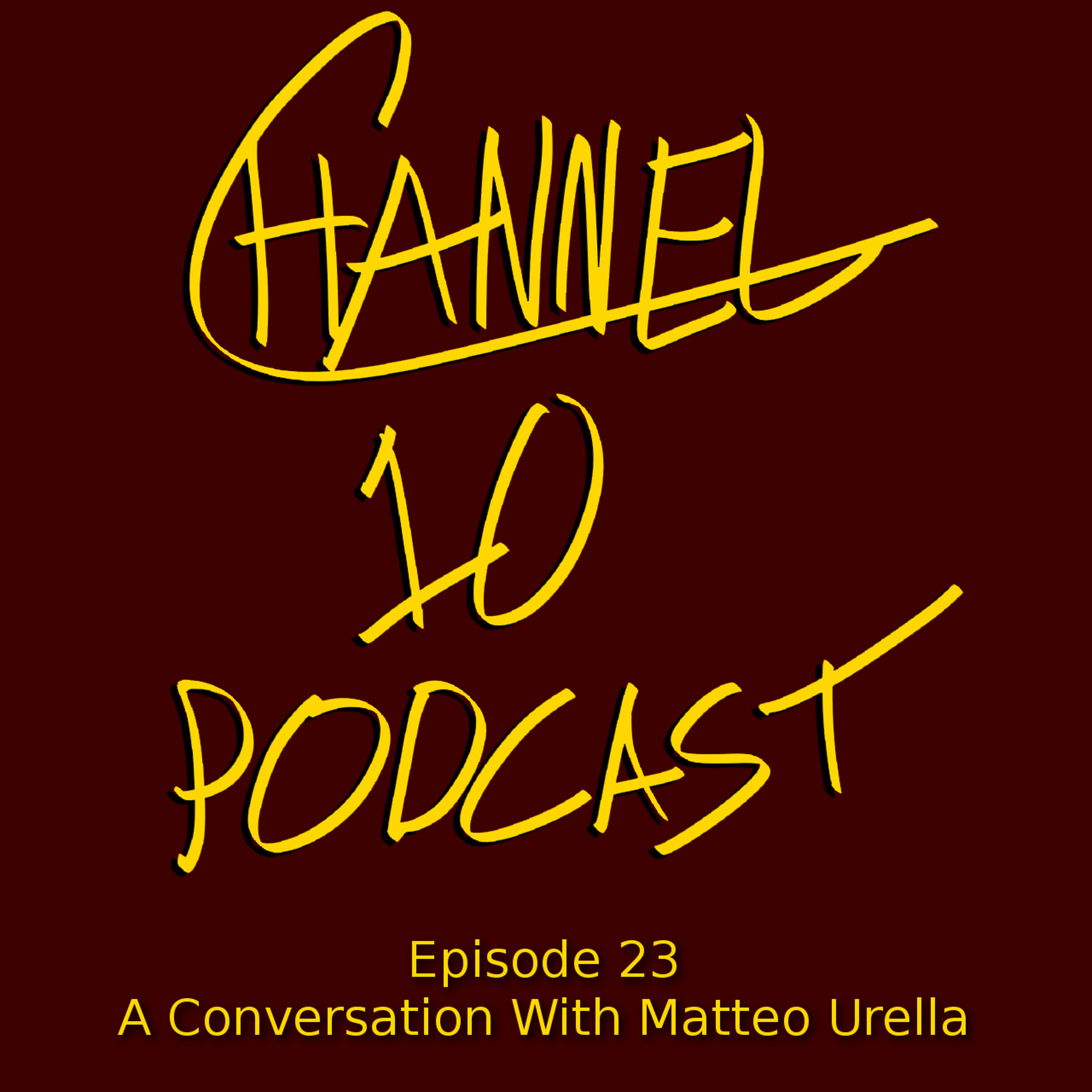 Channel 10 Podcast