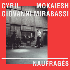 CYRIL MOKAIESH & GIOVANNI MIRABASSI - Nous