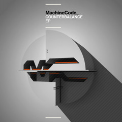 MachineCode_feat_Coppa - Counterbalance [Clip] C4CDIGUK028 - AVAILABLE NOW!