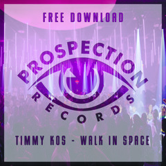Timmy Kos - Walk In Space (Original Mix)