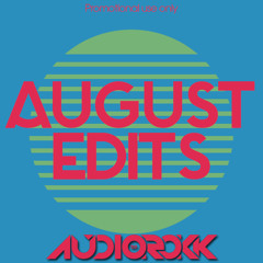 August Edit Pack!