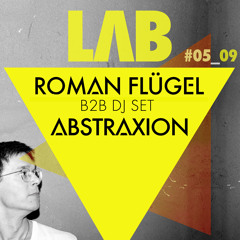 Roman Flügel b2b Abstraxion @ LAB - 05.09.2015