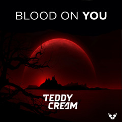 Teddy Cream - Blood On You [#7 Beatport Minimal Chart]