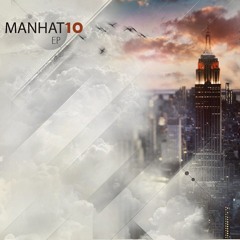 Manhat10 - Dreams (Mixing, Mastering)