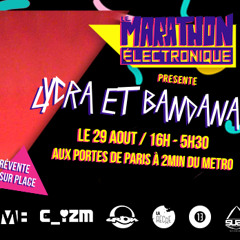 Mix Techno @ Lycra et Bandana_Marathon Electronique_Villejuif 29/08/2015