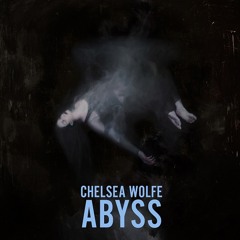 Chelsea Wolfe//Dragged Out
