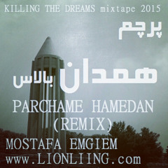 Parchame Hamedan (REMIX) (Mostafa Emgiem)