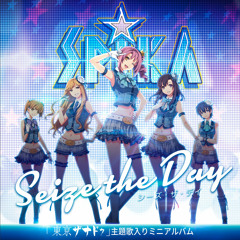 Seize the day(DJ LAYVE Remix) -東亰ザナドゥ主題歌-