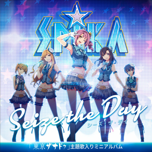 Seize the day(DJ LAYVE Remix) -東亰ザナドゥ主題歌-