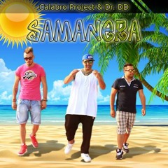 288# Calabro Project & Dr. DD - Samanera