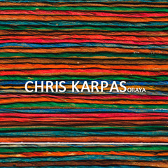 Chris Karpas - Soraya (Original Mix) FREE DOWNLOAD