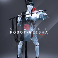 Shwann - Robot Geisha (Original Mix) [Wanted Tunes Exclusive]