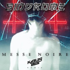 Messe Noire [Kabuki Lies Remix]