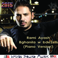 Rami Ayash - Bghanila w bde2ella (Piano Version) بغنيلا و بدقلا - رامي عياش