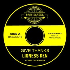 Give Thanks - Lioness Den
