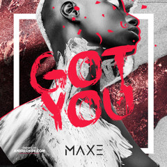MustardMayo - Got U #Remix (prod. By MAXE)