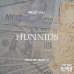 Priddy Ugly - Hunnids (Prod. by Wichi 1080)