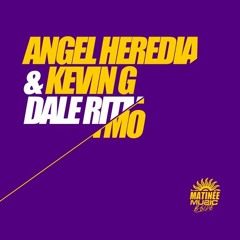 Angel Heredia & Kevin G - Dale Ritmo (Original Mix) [Matinee Music]