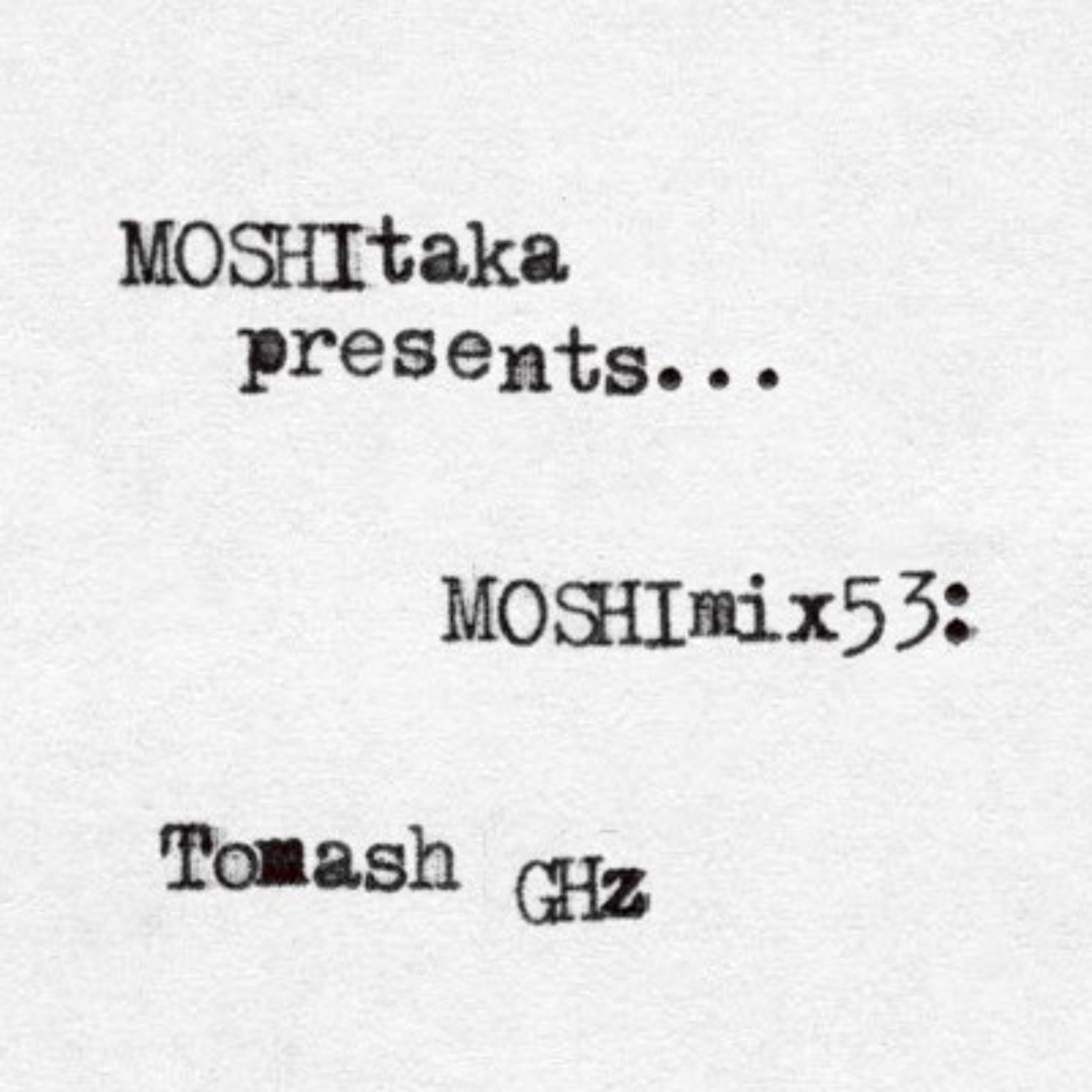MOSHItaka