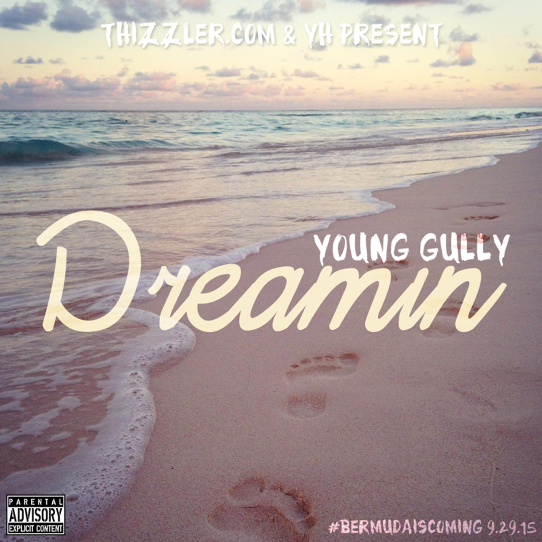 Young Gully - Dreamin' / Tattoo ft. Tay Off The Top [Thizzler.com Exclusive]