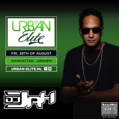 DJ JAH Live At Urban Elite Arnhem 28-8-2015