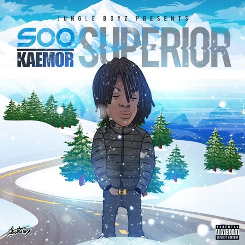 Kaemor - Valley (Soo Superior) [HQ] Prod By. PoloBoyShawty