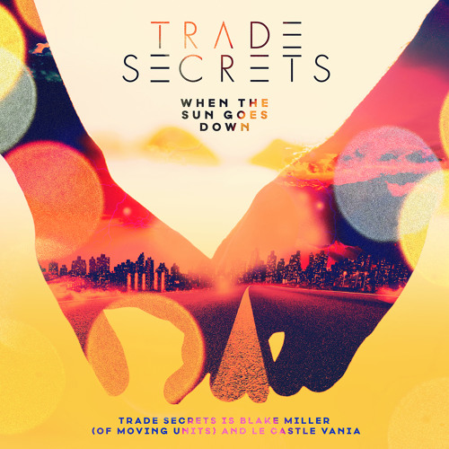 Trade Secrets - Time To Fly *FREE DOWNLOAD*