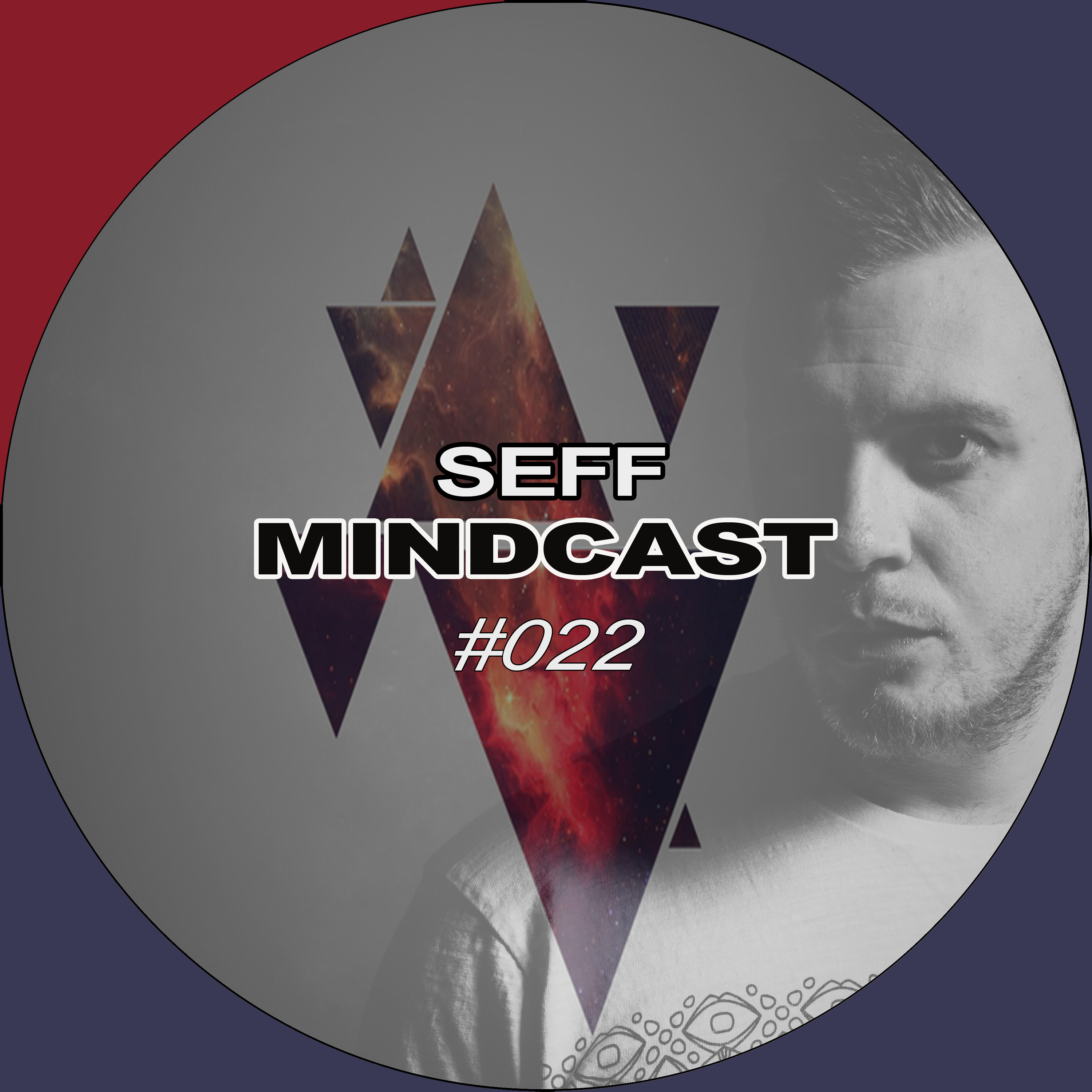 SEFF - Mindcast #022 episode artwork