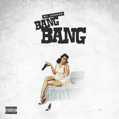 Bang Bang (My Baby Shot Me Down)