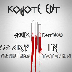 Scary Monsters in Tatanka (Koyote Edit) Skrillex // Fast 'n' Loud [REUPLOAD]