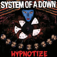 System of a Down - Hypnotize (Full Album)