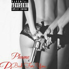 Phame - Bad For You Remix (Nicki Minaj X Meek Mill)