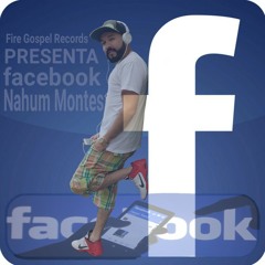 Facebook (Nahum Montes).mp3